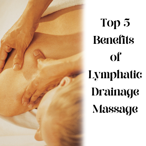 How Lymphatic Drainage Massage Improves Skin: Top 5 Benefits